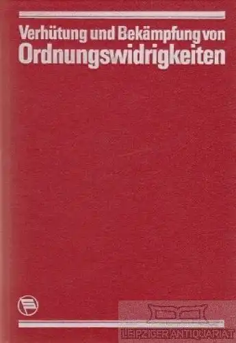 Buch: Verhütung und Bekämpfung von Ordnungswidrigkeiten, Surkau, Wolfgang. 1978