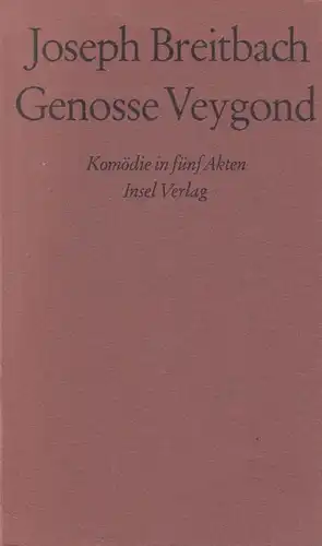 Buch: Genosse Veygond, Breitbach, Joseph. 1970, Insel Verlag, gebraucht, gut