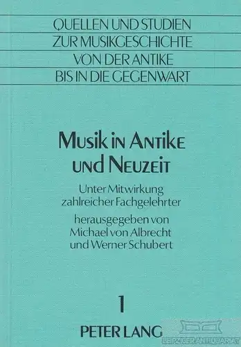 Buch: Musik in Antike und Neuzeit, Albrecht, Michael von / Schubert, Werner