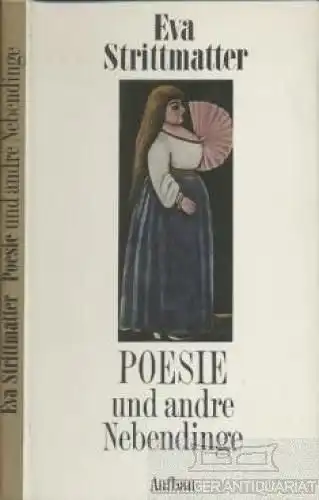 Buch: Poesie und andre Nebendinge, Strittmatter, Eva. 1983, Aufbau Verlag 21482