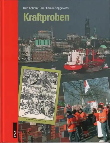 Buch: Kraftproben, Achten, Udo / Kamin-Seggewies, Bernt. 2008, VSA-Verlag