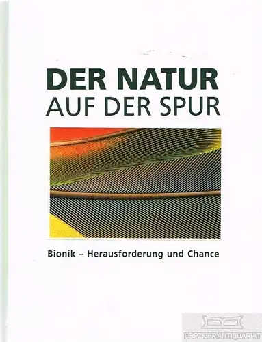 Buch: Der Natur auf der Spur, de Boo, M. /Just, S. /Kaiser, C. / u. a. 2012