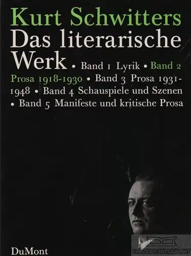 Buch: Das literarische Werk 2, Schwitters, Kurt. 1974, DuMont Buchverlag