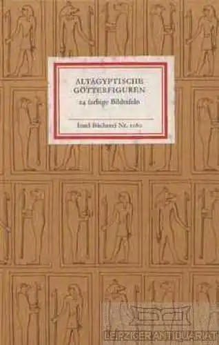 Insel-Bücherei 1080, Altägyptische Götterfiguren, Krauspe, Renate. 1986