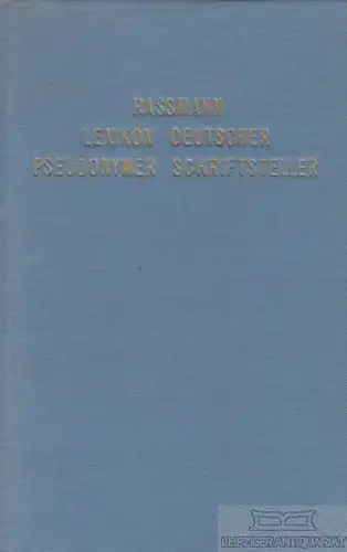 Buch: Lexikon deutscher pseudonymer Schriftsteller, Rassmann, Fr. 1971
