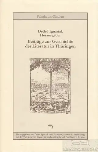 Buch: Beiträge zur Geschichte der Literatur in Thüringen, Ignasiak, Detlef. 1995