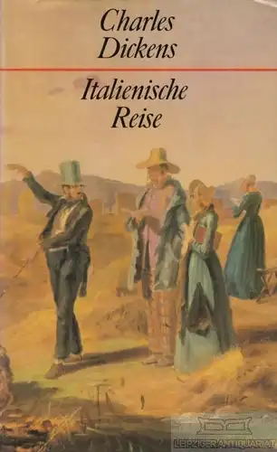 Buch: Italienische Reise, Dickens, Charles. Ca. 1970, Bertelsmann Club