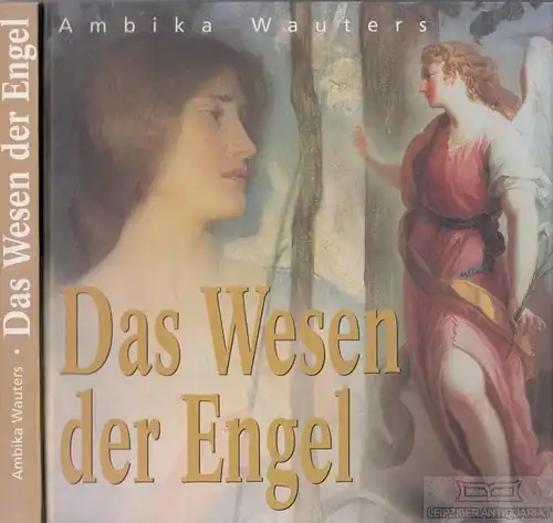 Buch: Das Wesen der Engel, Wauters, Ambika. 2005, RM Buch und Medienvertrieb