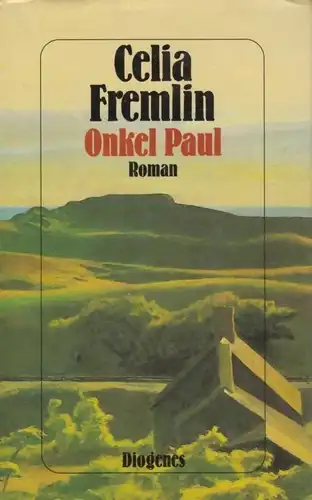 Buch: Onkel Paul, Fremlin, Celia. 1989, Diogenes Verlag, Roman, gebraucht, gut