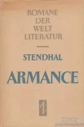 Buch: Armance, Stendhal. Romane der Weltliteratur, 1953, Aufbau Verlag