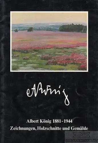 Buch: Albert König 1881-1944, Otten, F. 1981, Schweiger & Pick Verlag