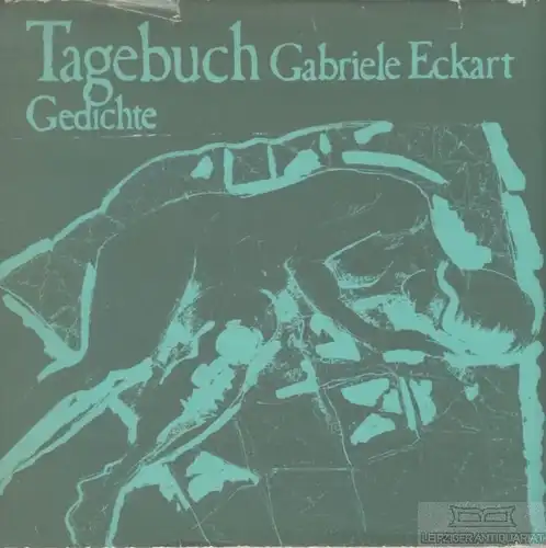 Buch: Tagebuch, Eckart, Gabriele. 1978, Verlag Neues Berlin, Gedichte