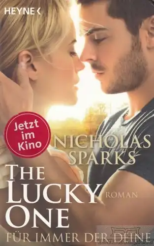 Buch: The lucky one, Sparks, Nicholas. Heyne, 2012, Wilhelm Heyne Verlag