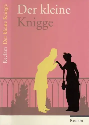 Buch: Über den Umgang mit Menschen, Knigge, Adolph Freiherr. 2009, Eine Auswahl
