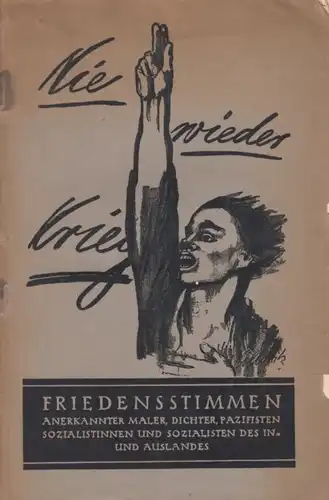 Buch: Nie wieder Krieg, Kühn, Fritz, Druck: Leipziger Buchdruckerei AG