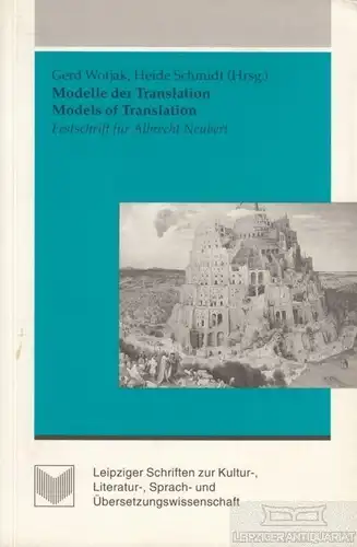 Buch: Modelle der Translation. Models of Translation, Wotjak. 1997