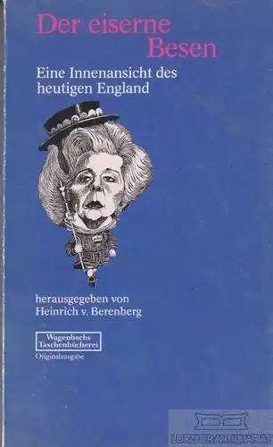 Buch: Der eiserne Besen, von Berenberg, Heinrich. 1989, Verlag Klaus Wagenbach