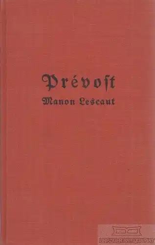 Buch: Manon Lescaut, Prevost, Albert Langen Verlag, gebraucht, gut