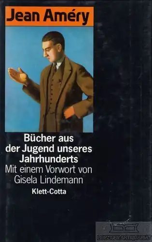 Buch: Bücher aus der Jugend unseres Jahrhunderts, Amery, Jean. 1981, Klett-Cotta