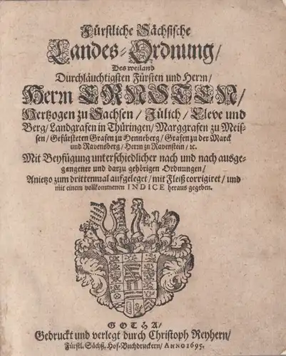 Buch: Fürstlich Sächsische Landes-Ordnung (1695)/ Des weiland...3 in 1 Bände