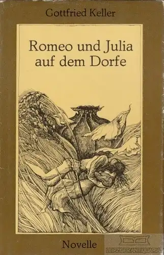 Buch: Romeo und Julia auf dem Dorfe, Keller, Gottfried. 1980, Greifenverlag