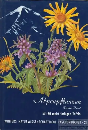 Buch: Alpenpflanzen, Rauh, Werner. Winters Naturwissenschaftliche Taschen 262747