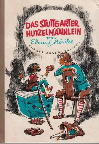Buch: Das Stuttgarter Hutzelmännlein, Mörike, Eduard. Knabes Jugendbücherei