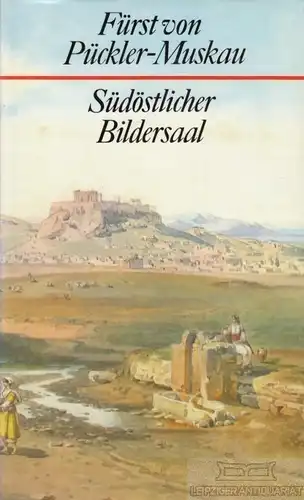 Buch: Südöstlicher Bildersaal, Pückler-Muskau, Fürst von. Ca. 1970