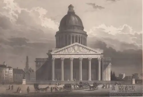 Das Pantheon in Paris. aus Meyers Universum, Stahlstich. Kunstgrafik, 1850