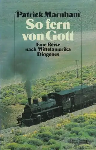 Buch: So fern von Gott, Marnham, Patrick. 1989, Diogenes Verlag, gebraucht, gut