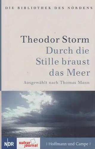 Buch: Durch die Stille braust das Meer, Storm, Theodor, 2006, Hoffmann und Campe
