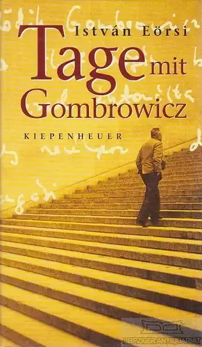 Buch: Tage mit Gombrowicz, Eörsi, Istvan. 1997, Gustav Kiepenheuer Verlag