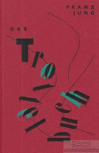 Buch: Das Trottelbuch, Jung, Franz. Die graphischen Bücher, 2004, gebraucht, gut