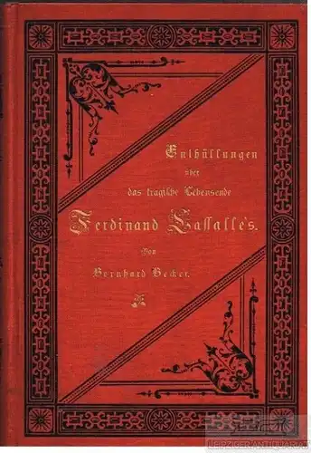 Buch: Enthüllungen über das tragische Lebensende Ferdinand Lasalle´s... Becker