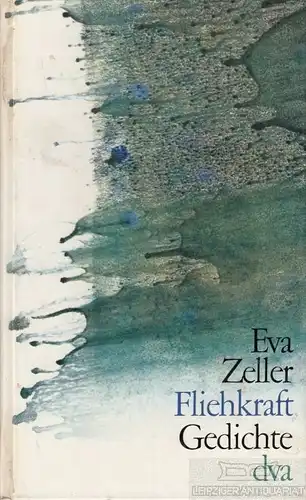 Buch: Fliehkraft, Zeller, Eva. 1975, Deutsche Verlags-Anstalt (dva), Gedichte