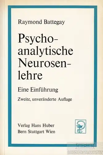 Buch: Psychoanalytische Neurosenlehre, Battegay, Raymond. 1973, Eine Einführung