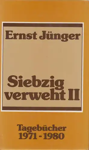 Buch: Siebzig verweht II, Tagebücher. Jünger, Ernst, 1981, Bertelsmann/  Klett