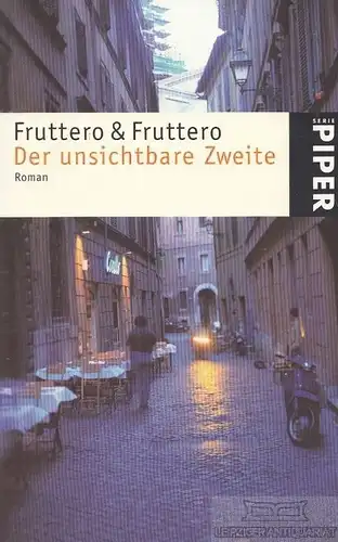 Buch: Der unsichtbare Zweite, Fruttero, Carlo. Serie Piper, 2001, Piper Verlag