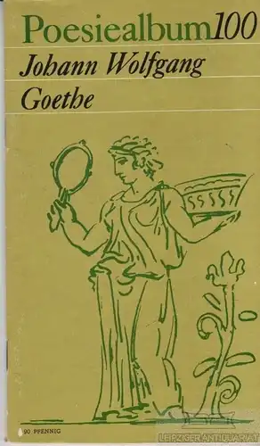 Buch: Johann Wolfgang Goethe, Goethe, Johann Wolfang. Poesiealbum, 1976