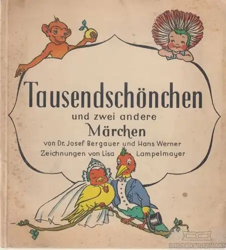 Buch: Tausendschönchen und zwei andere Märchen, Bergauer, Josef und Hans Werner