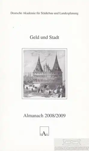 Buch: Almanach 2008/2009: Geld und Staat, Wekel, Julian. 2009, gebraucht, gut