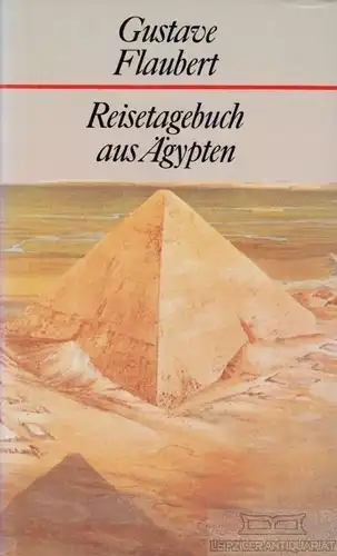 Buch: Reisetagebuch aus Ägypten, Flaubert, Gustave. 1970, Bertelsmann Club