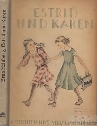 Buch: Estrid und Karen, Heinberg, Erna, K. Thienemanns  Verlag, gebraucht, gut