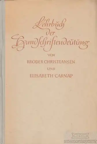 Buch: Lehrbuch der Handschriftendeutung, Christiansen. 1947, Reclam Verlag