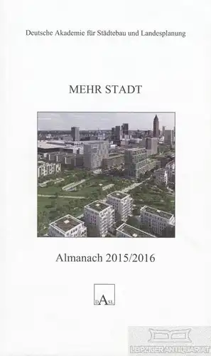 Buch: Almanach 2015/2016: Mehr Stadt, Wekel, Julian. 2016, gebraucht, gut