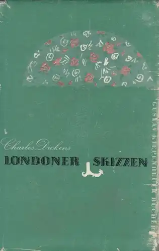 Buch: Londoner Skizzen, Dickens, Charles. Gustav-Kiepenheuer-Bücherei, 1957