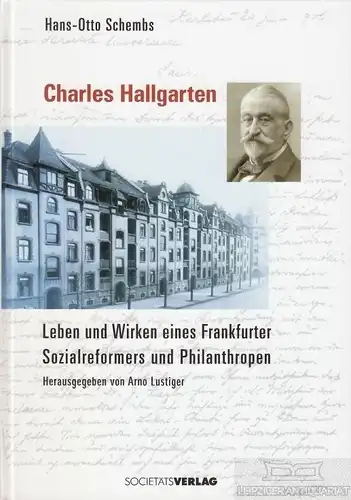 Buch: Charles Hallgarten, Schembs, Hans-Otto. 2003, Societäts-Verlag