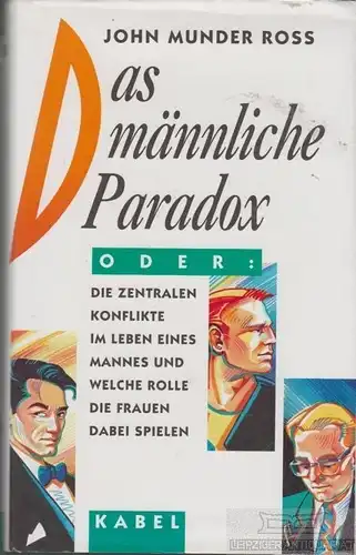 Buch: Das männliche Paradox oder: die Zentralen Konflikte im... Munder Ross