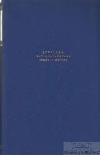 Buch: Schillers Werke. Nationalausgabe. Sechsunddreißigster Band, Oellers. 1976