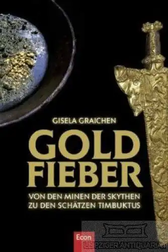 Buch: Goldfieber, Graichen, Gisela. 2002, Econ Verlag, gebraucht, gut